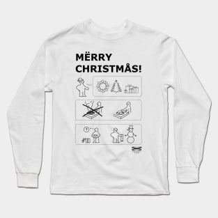 How To Have A Merry Christmas Long Sleeve T-Shirt